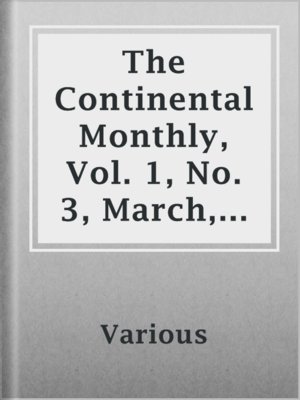 cover image of The Continental Monthly, Vol. 1, No. 3, March, 1862